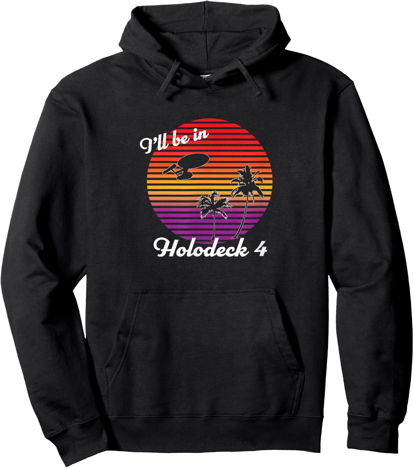 I'll be in Holodeck 4 Hoodie - Hoodie | Black