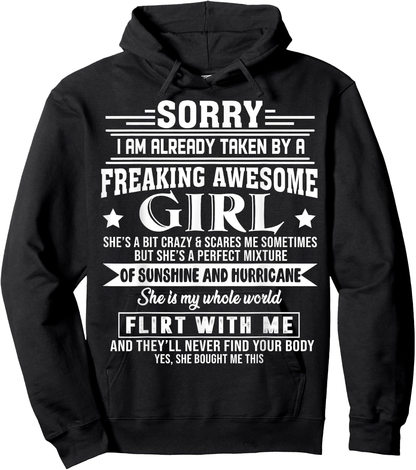 Sorry I am already taken by a freaking awesome Girl Hoodie - Hoodie | Black