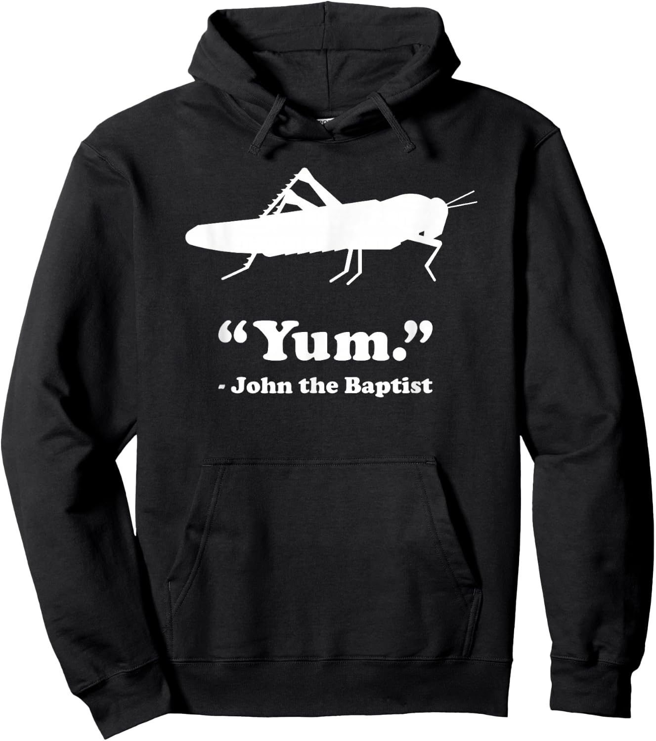 Locust - Funny Christian New Testament John the Baptist Hoodie - Hoodie | Black