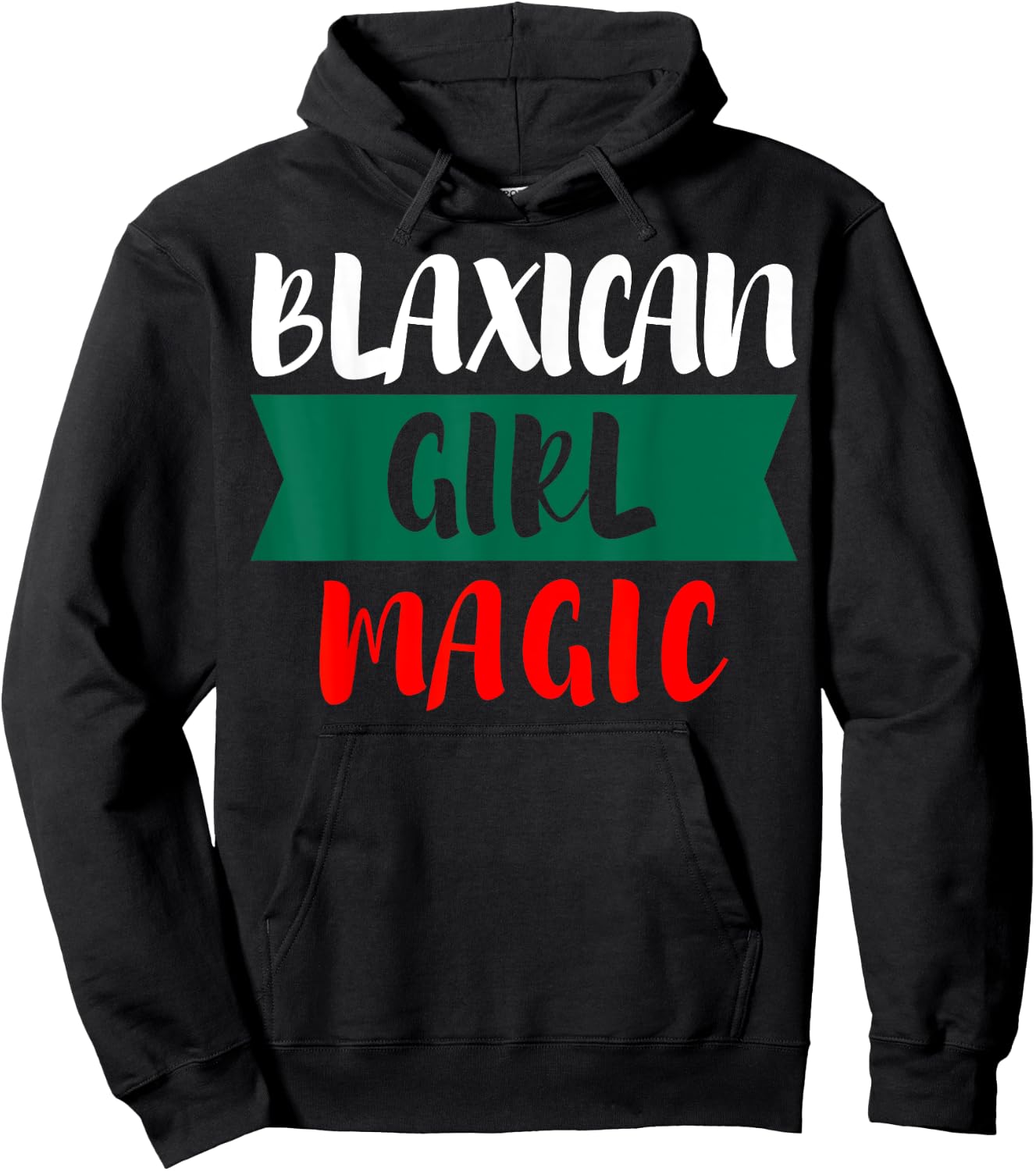 Blaxican Girl Magic Half Black Half Mexican Hoodie - Hoodie | Black