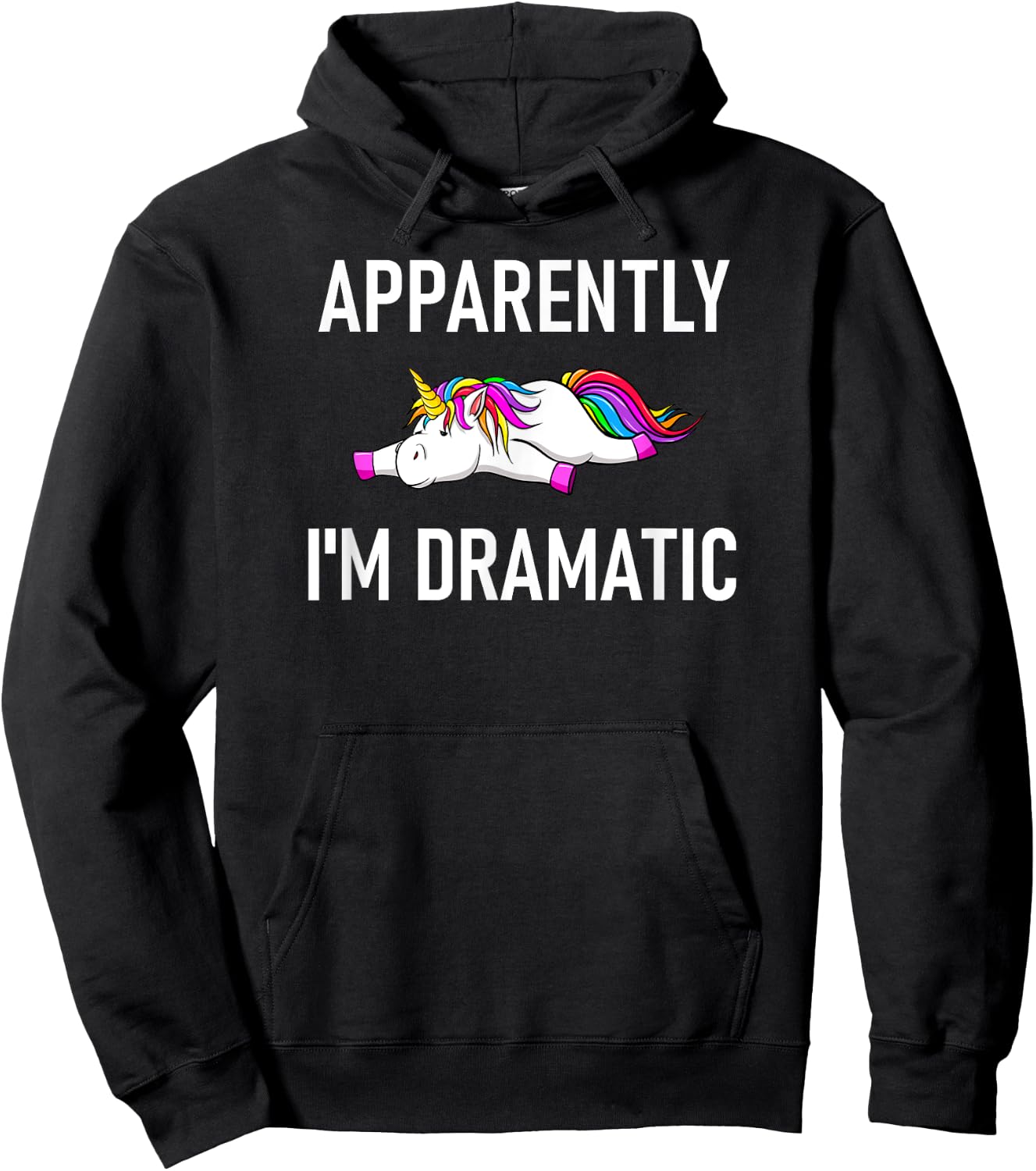 Apparently I'm Dramatic Unicorn, Funny, Jokes, Sarcastic Hoodie - Hoodie | Black