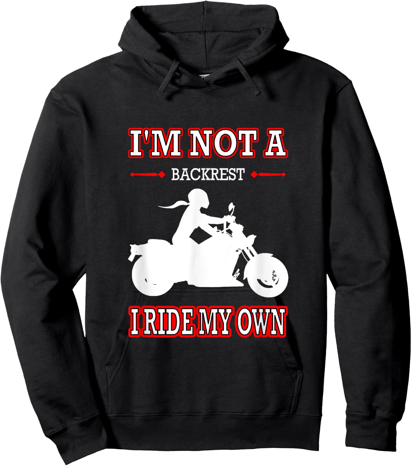 Women's Motorcycle I'm Not A Backrest I Ride My Own Hoodie - Hoodie | Black