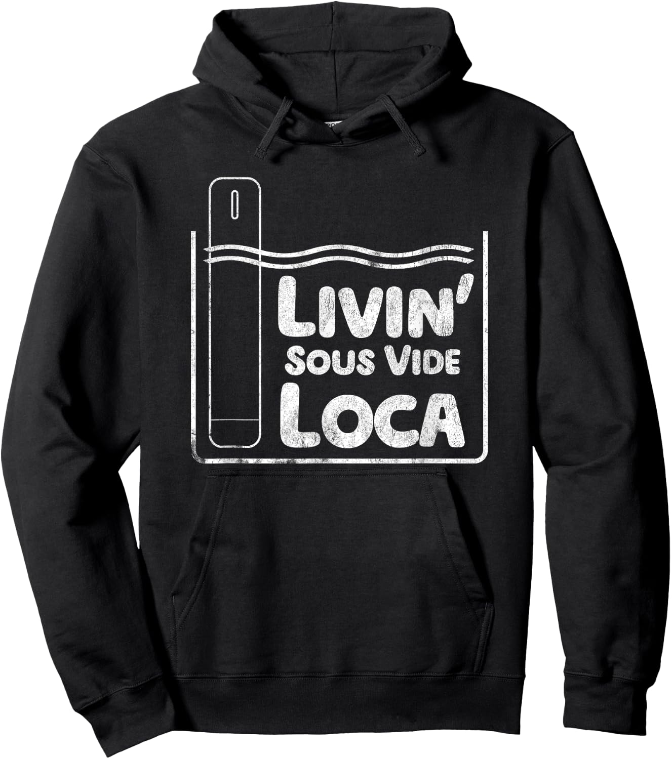 Livin' Sous Vide Loca Food Snob Hoodie - Hoodie | Black