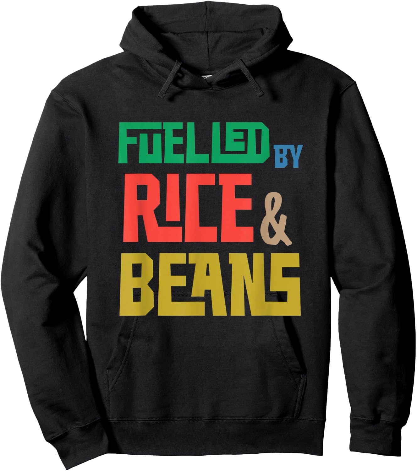 Fuelled by Rice and Beans (Colored) Hoodie - Hoodie | Black