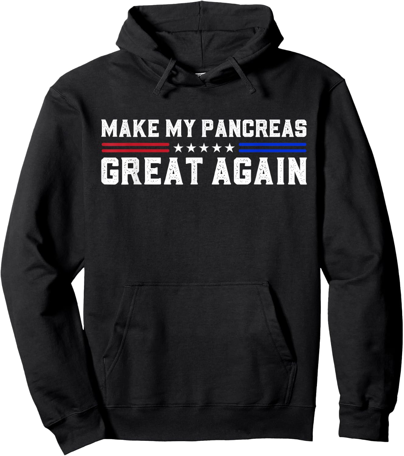 Make My Pancreas Great Again Diabetes Awareness Diabetic Hoodie - Hoodie | Black