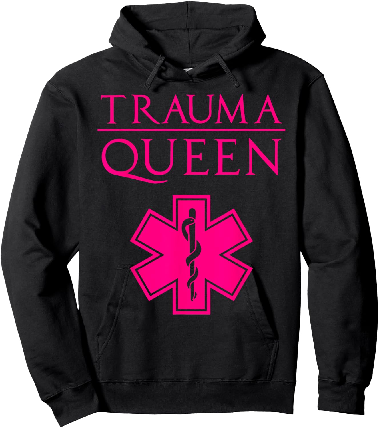 Funny Trauma Queen Gift Cool EMT Paramedic Saying Hoodie - Hoodie | Black