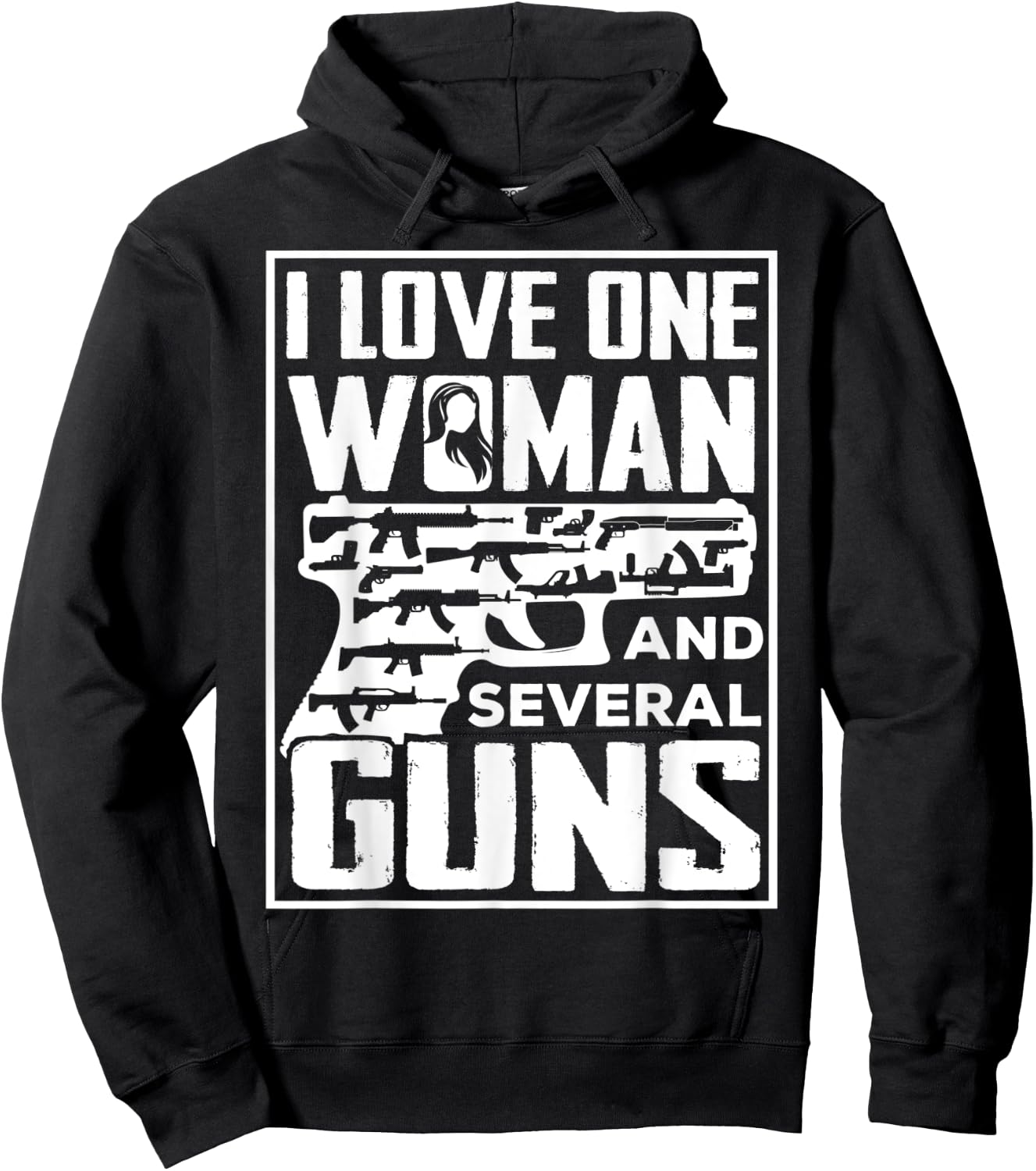 I Love One Woman And Several Guns - Gun Owner Hoodie - Hoodie | Black