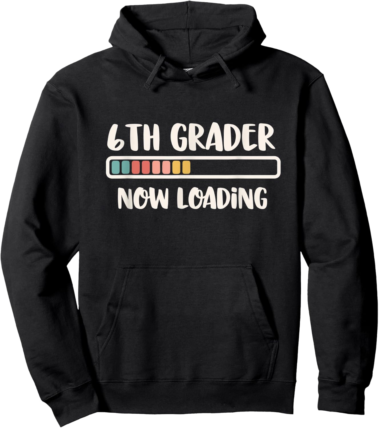 Back to School Sixth Grade 6 | 6th Grader Now Loading Hoodie - Hoodie | Black