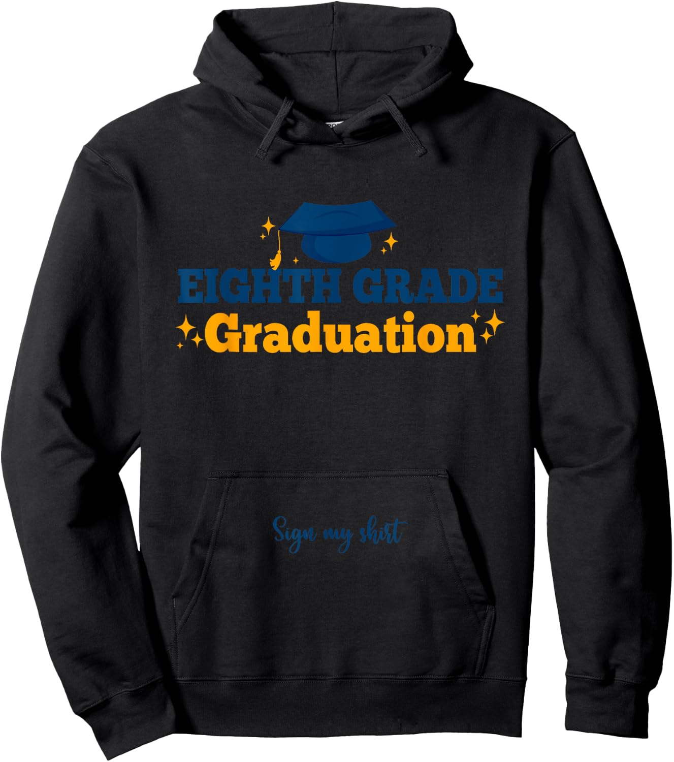 8th Eighth Grade Graduation Sign My Shirt Grad Party Hoodie - Hoodie | Black