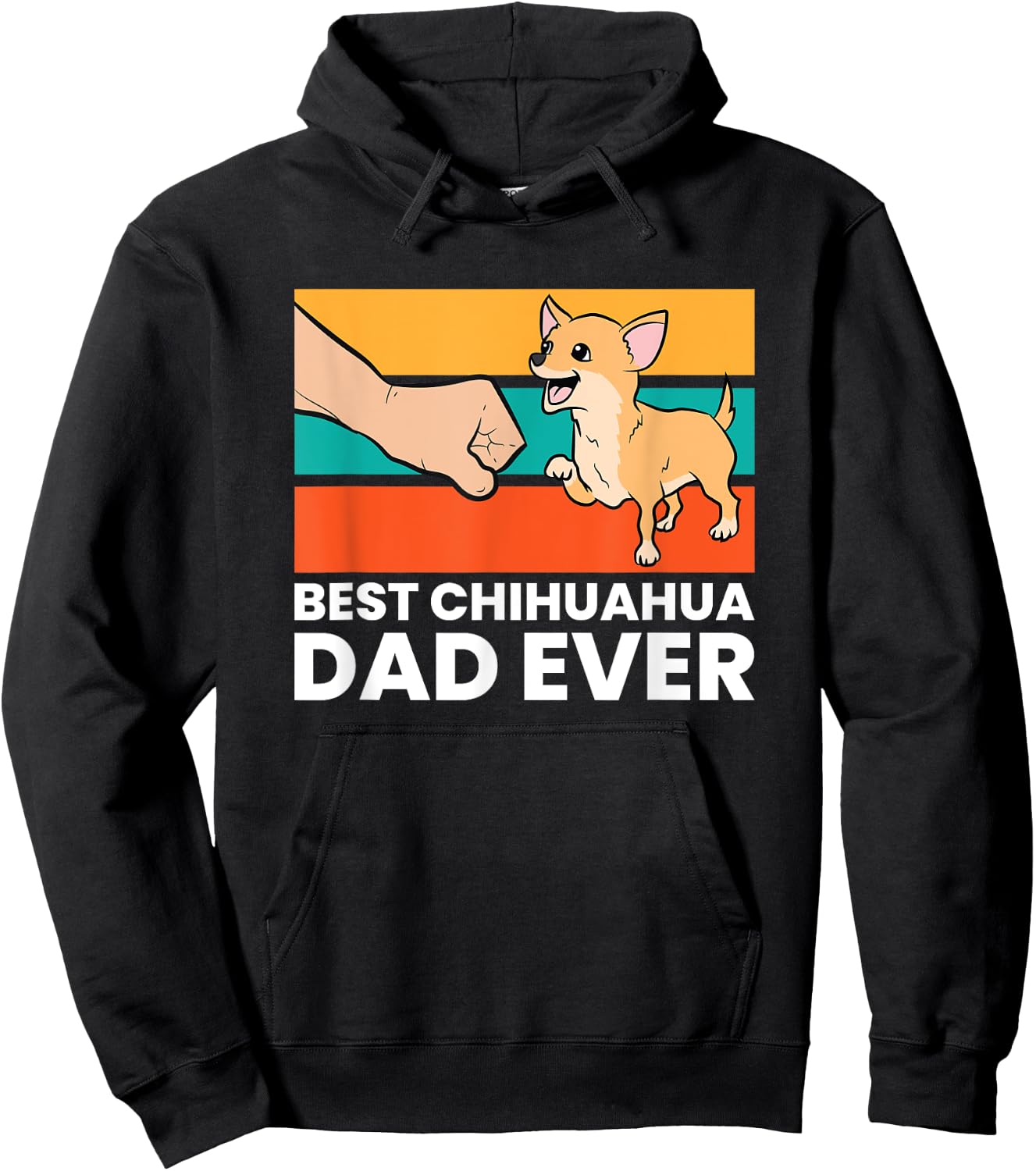 Best Chihuahua Dad Ever Cute Chihuahuas Hoodie - Hoodie | Black