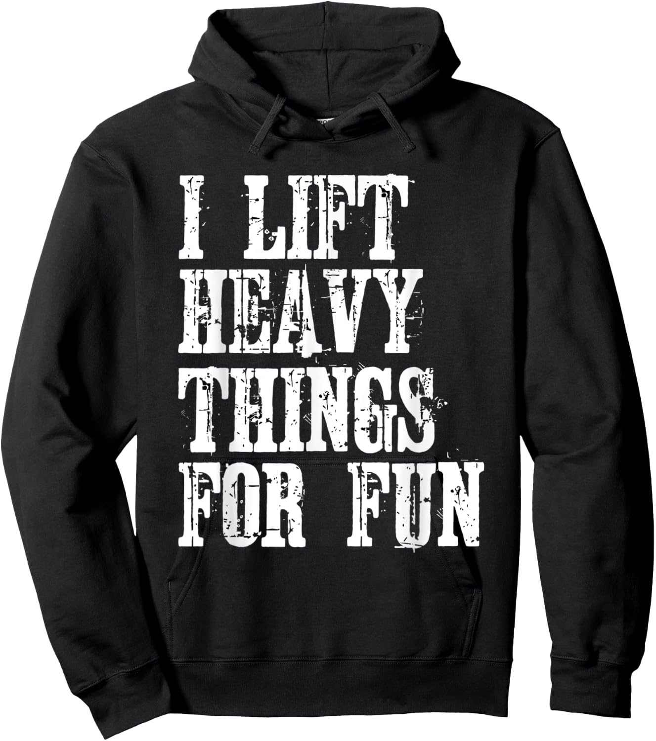 Funny Strongman i Lift Heavy Things fitness weight lifting Hoodie - Hoodie | Black