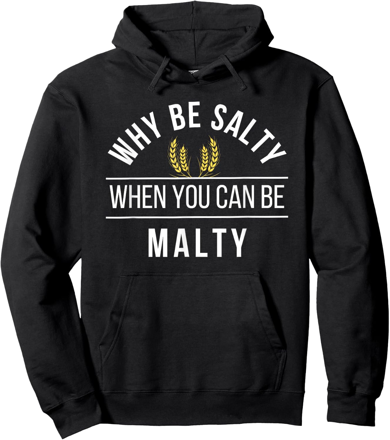Funny Malt Craft Beer Pun for Home Beer Brewing Drink Local Hoodie - Hoodie | Black