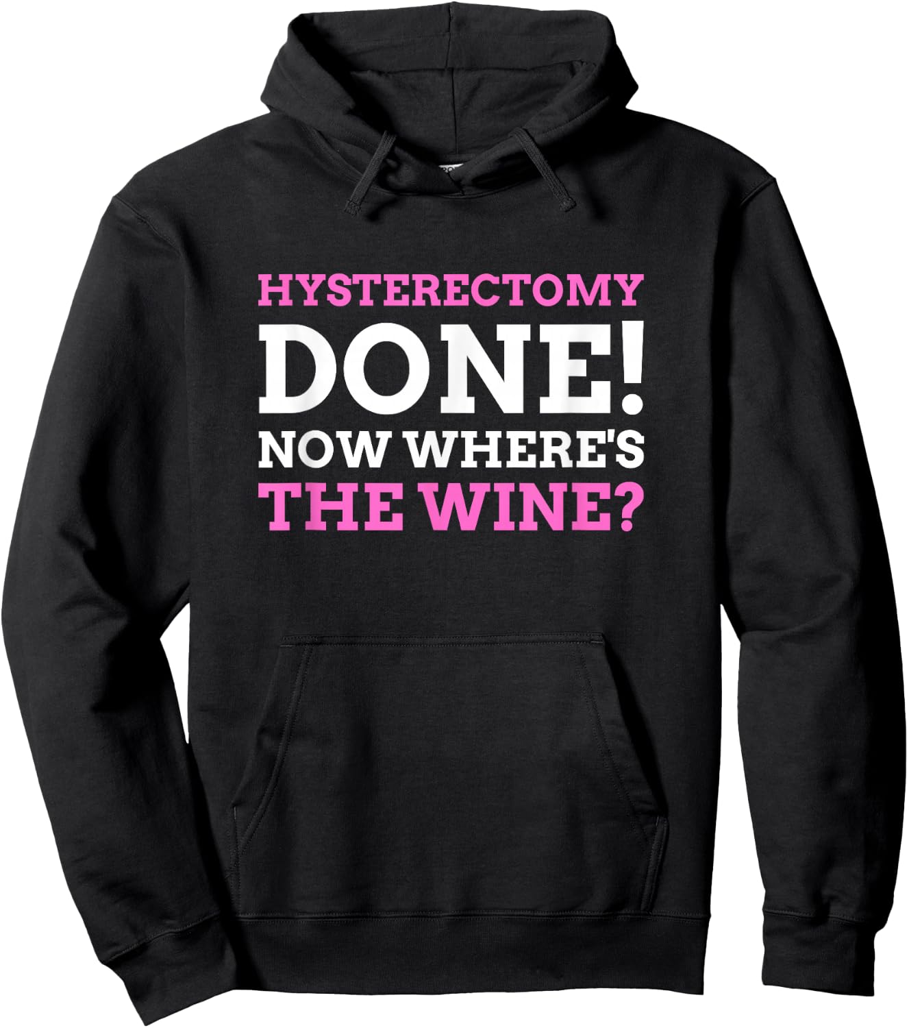Funny Hysterectomy Post Operation Gift Hoodie - Hoodie | Black