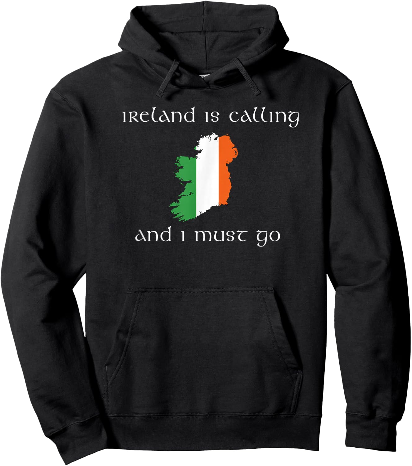 Ireland is Calling and I Must Go Irish vacation travel Hoodie - Hoodie | Black