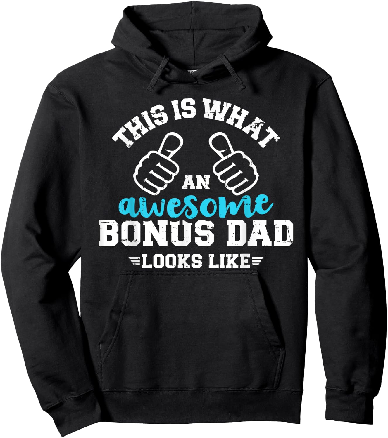 This is what an awesome bonus dad looks like Hoodie - Hoodie | Black