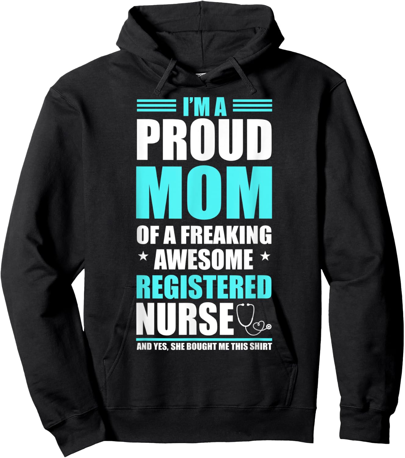 Proud Mom Of A Freaking Awesome Registered Nurse Shirt Hoodie - Hoodie | Black