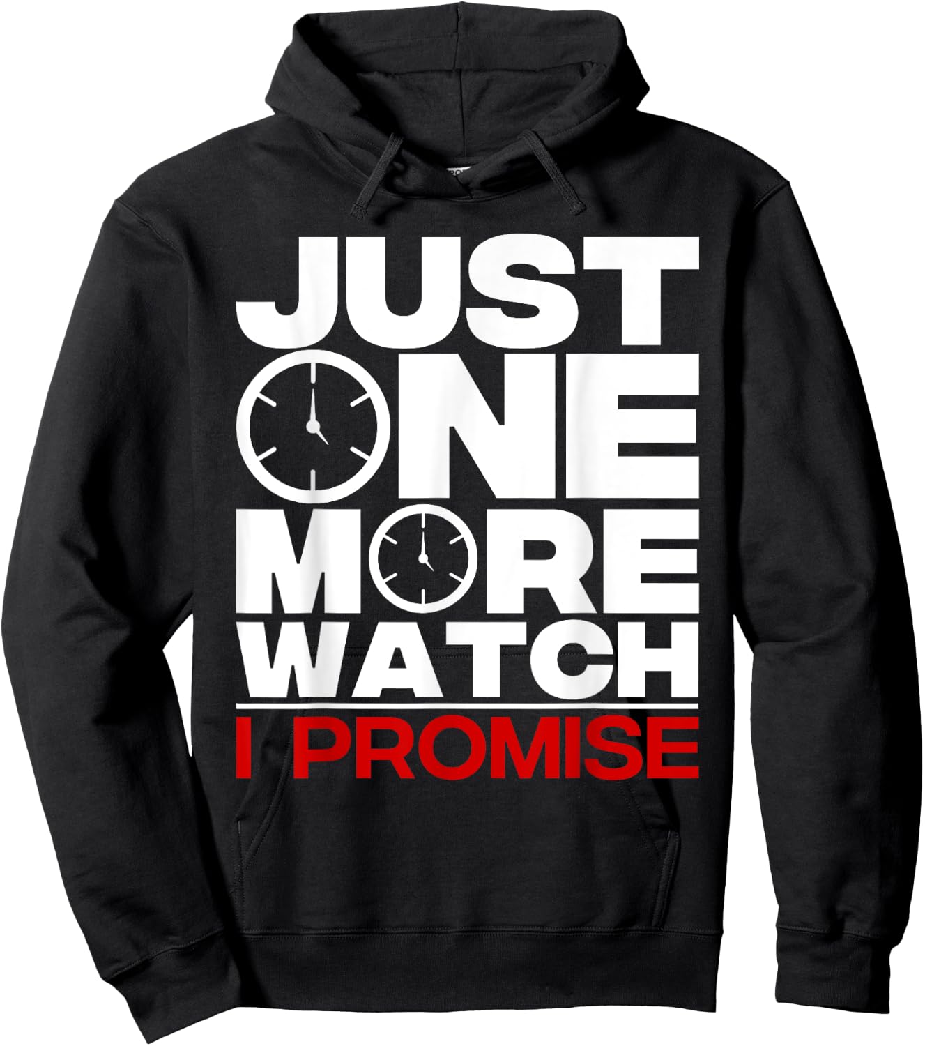 Timepiece Chronometer Watches Collecting Designs -Kids, -Adults Black Funny Just One More Watch Collector Gift Men Women Lovers Hoodie - Hoodie | Black