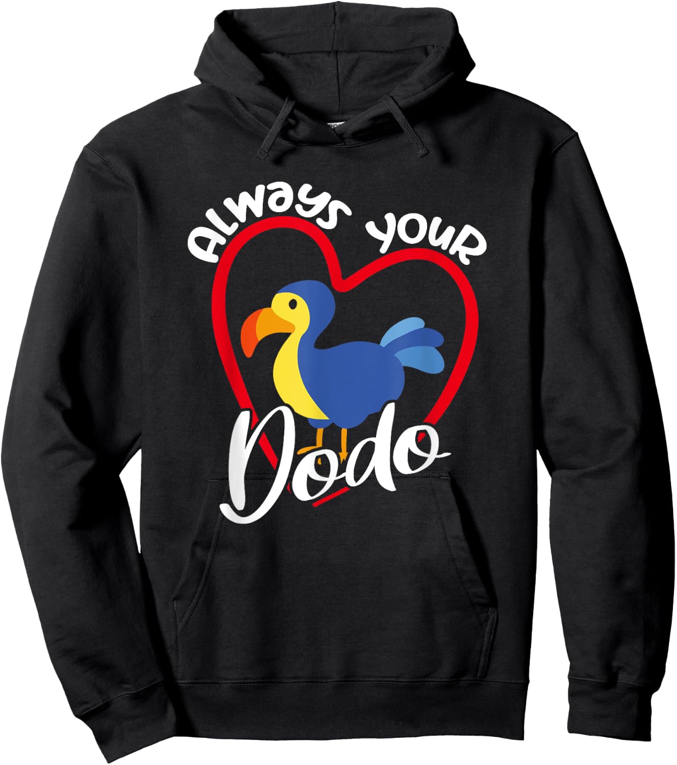Always Your Dodo | I love You Dodo | Funny Birdlover Birdees Hoodie - Hoodie | Black