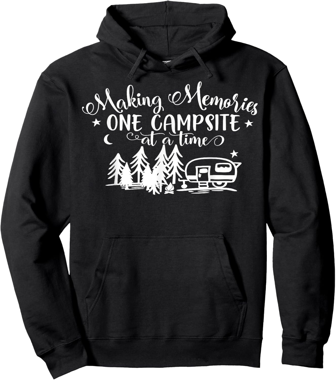Making Memories One Campsite at a Time - Camping Camper Hoodie - Hoodie | Black