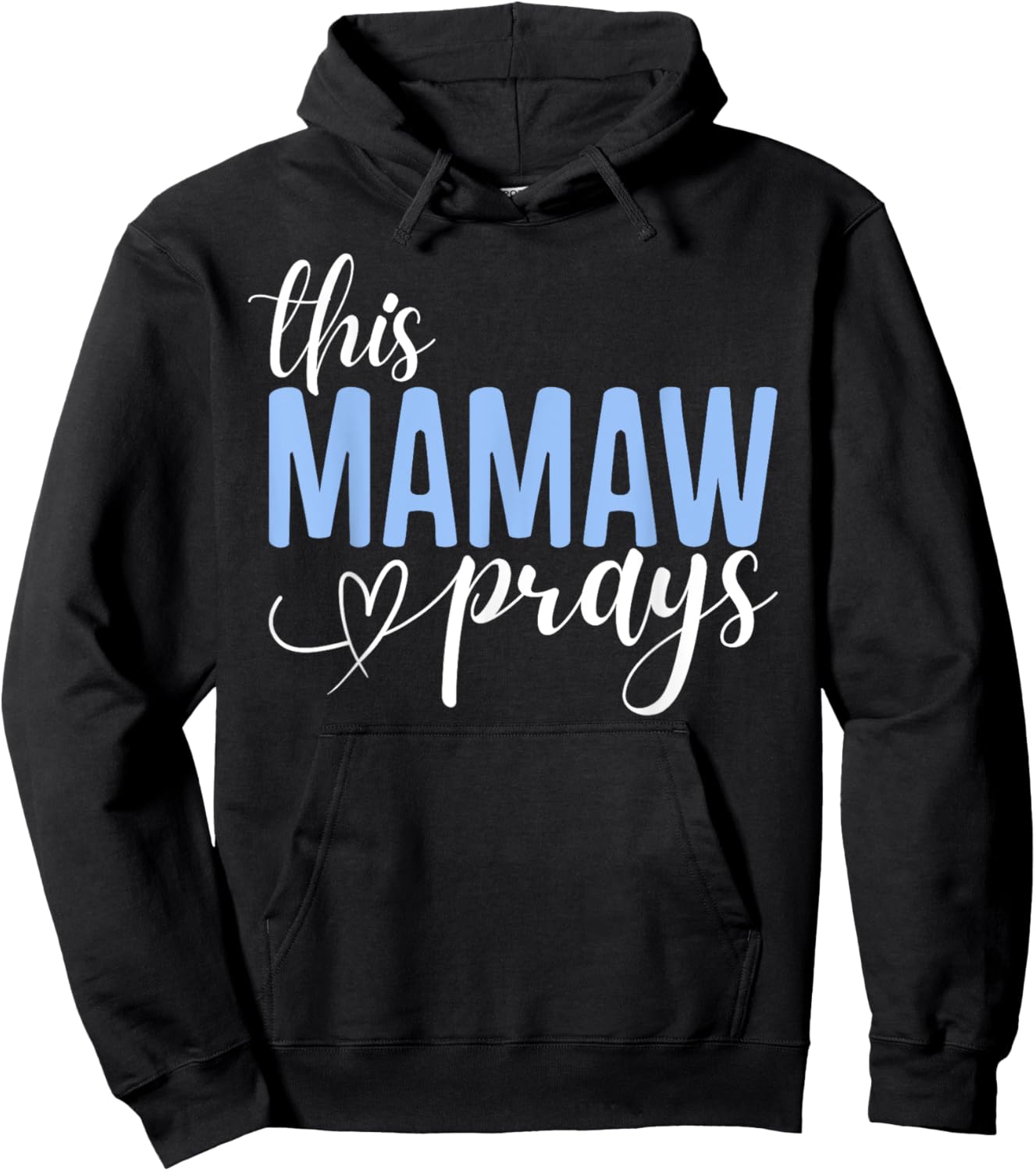 This Mamaw Prays Perfect Christian Mamaw Hoodie - Hoodie | Black
