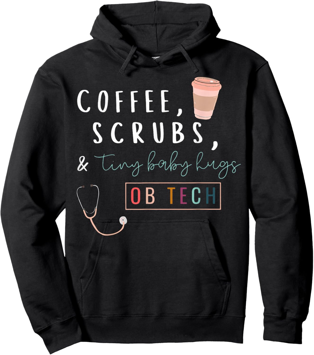 OB Tech Rainbow Coffee Coffee Scrubs & Tiny Baby Hugs Cute Hoodie - Hoodie | Black
