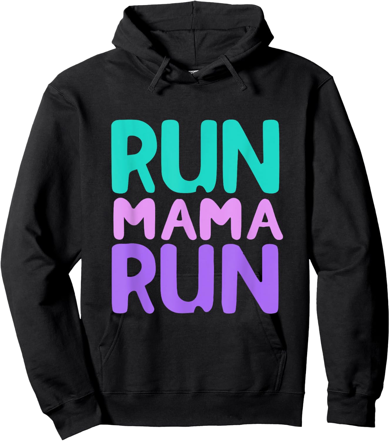 Run Mama Run: for Moms Who are Runners and Love Running Hoodie - Hoodie | Black