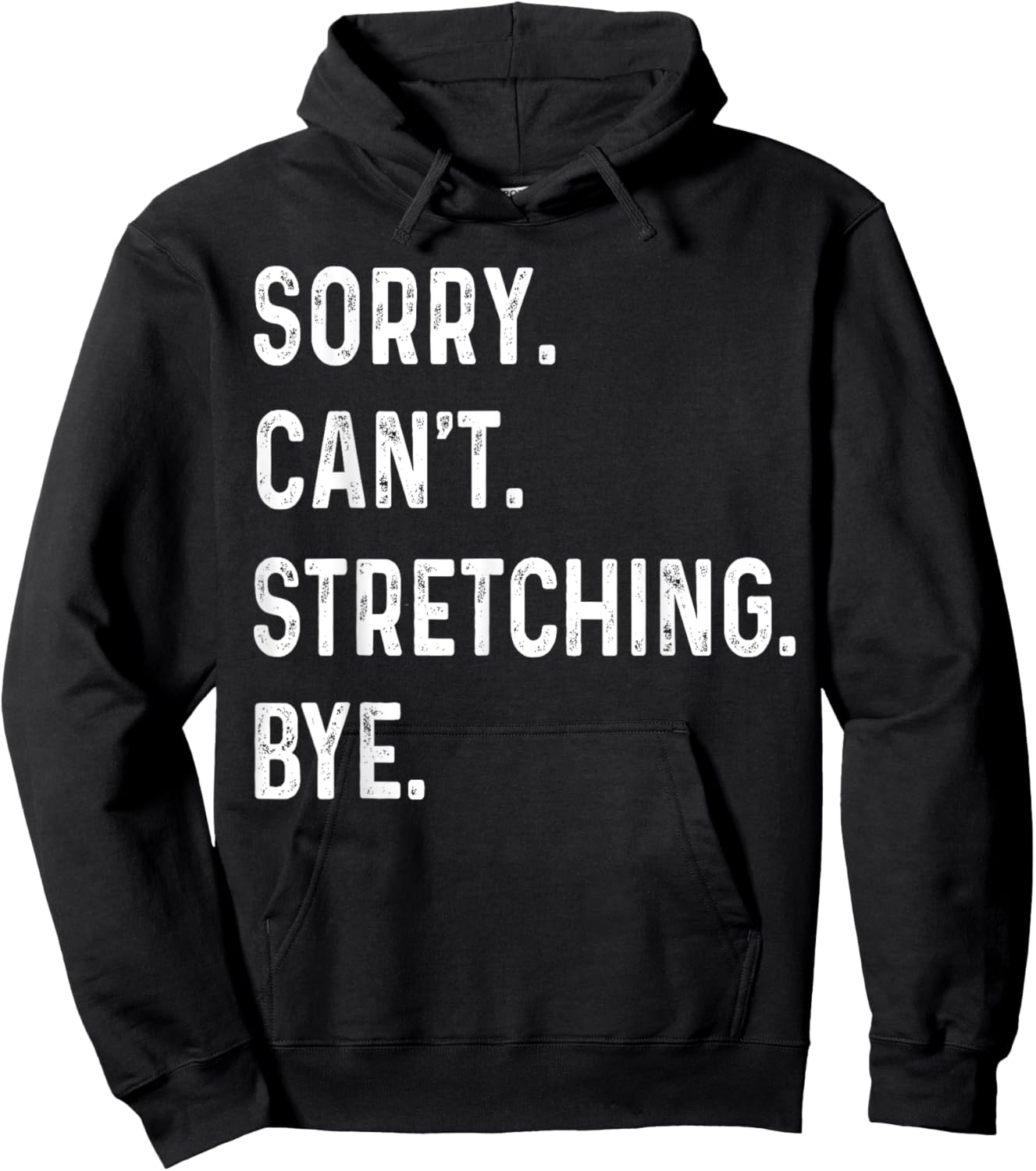 Sorry Can't Stretching Bye Women Lover, Stretching Hoodie - Hoodie | Black