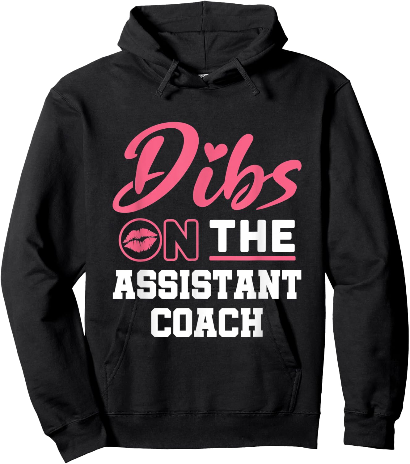 Dibs On The Assistant Coach Women Wife Girlfriend Sports Hoodie - Hoodie | Black