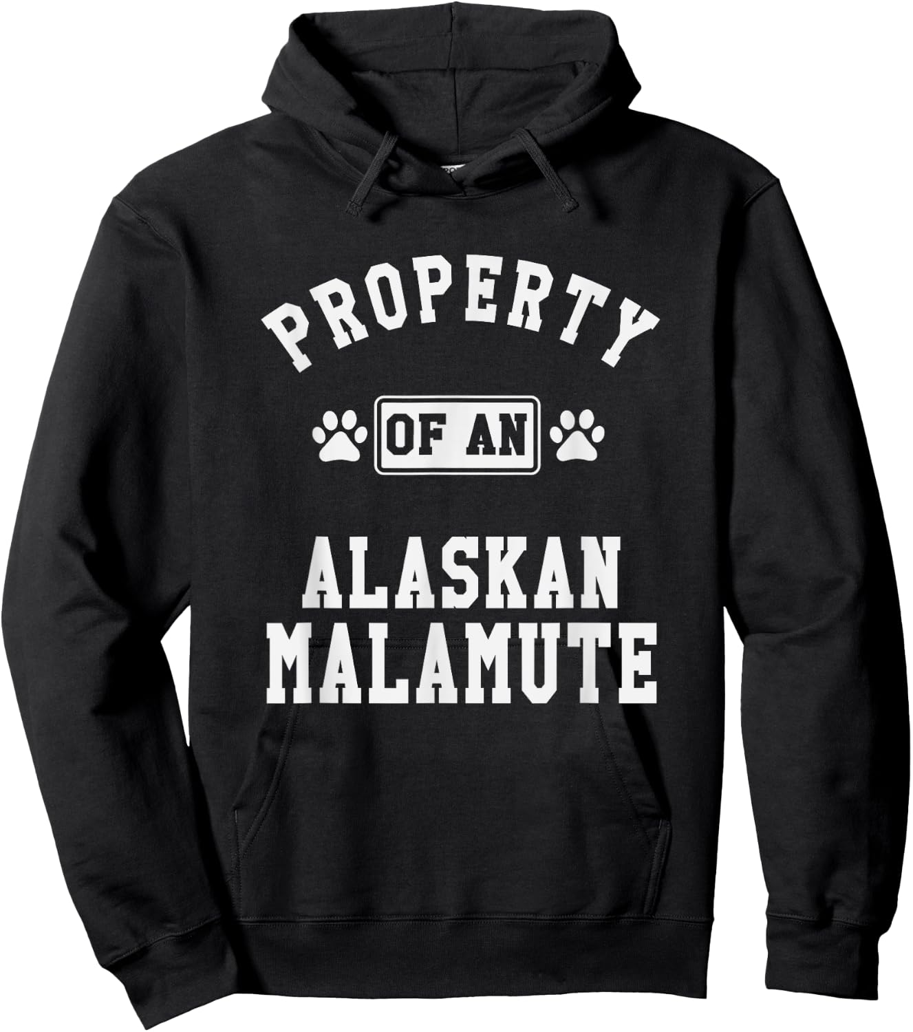 Alaskan Malamute Property - Funny Malamute Lover Gift Hoodie - Hoodie | Black