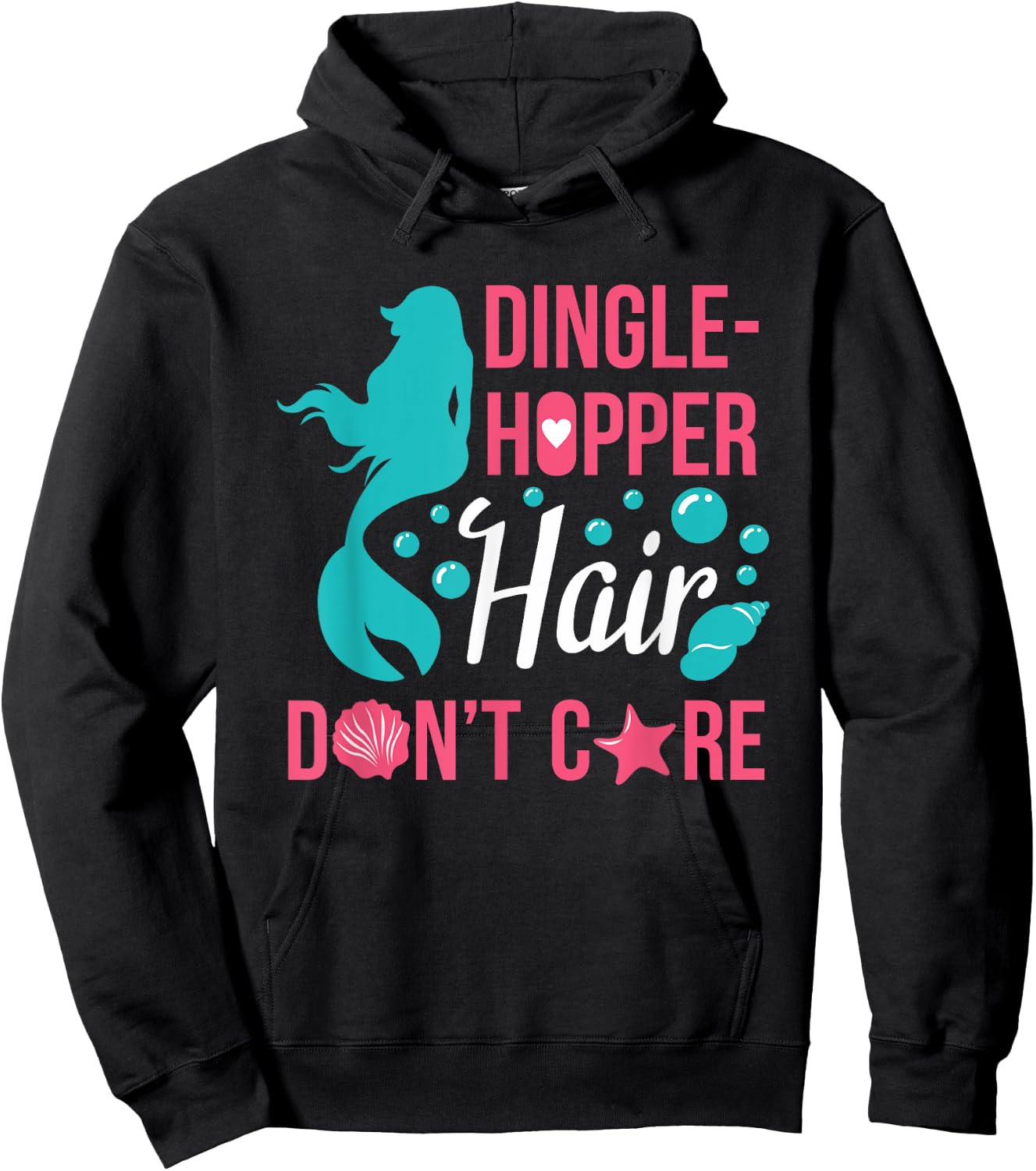 Dinglehopper Hair Don't Care | Funny Mermaid Gift Hoodie - Hoodie | Black