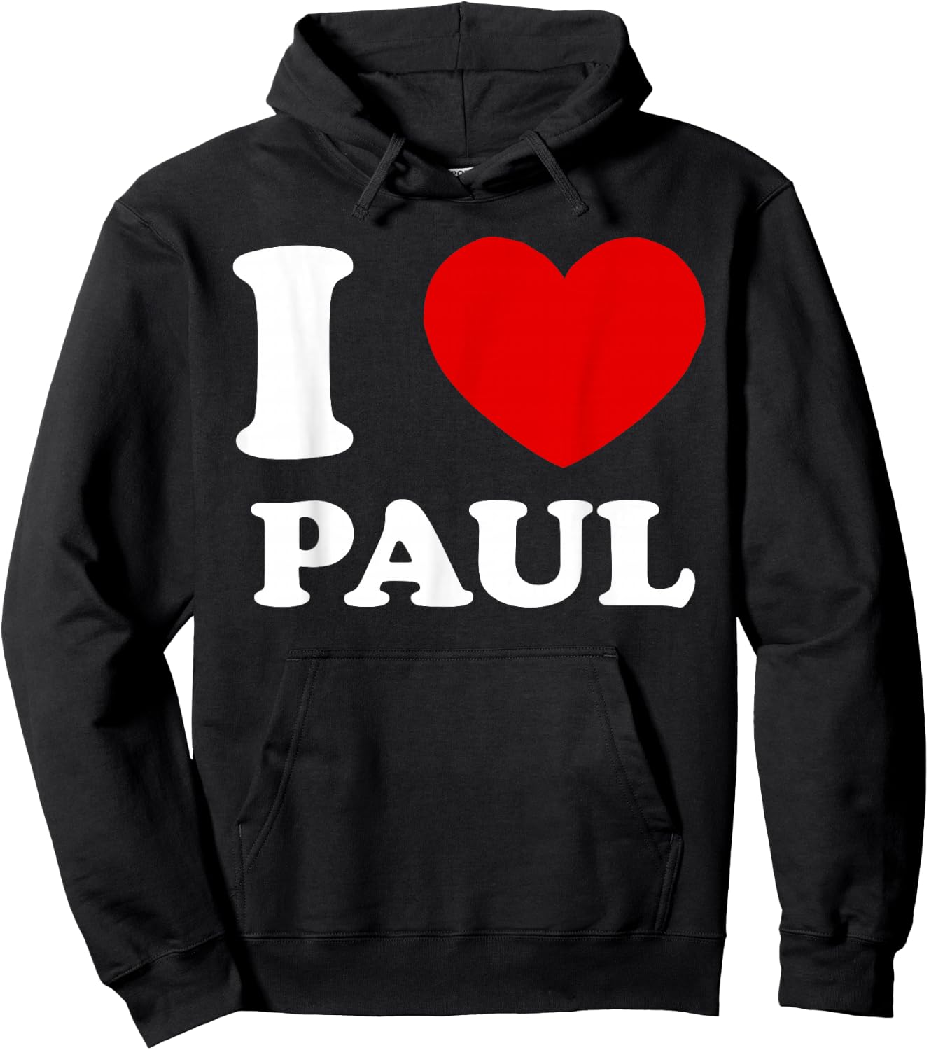 I Love Paul I Heart Paul Funny Paul Hoodie - Hoodie | Black
