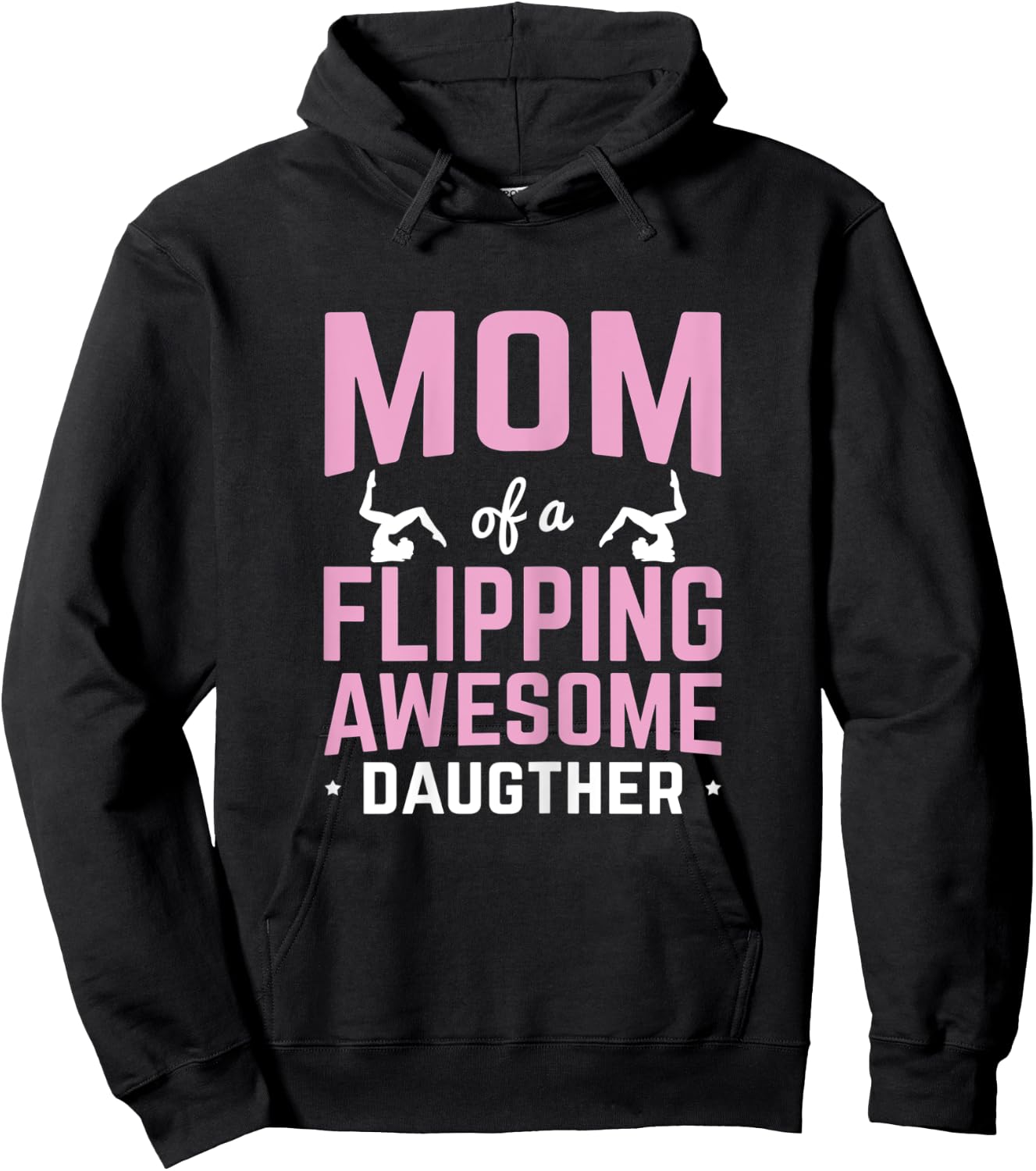 Mom of a Flipping Awesome Daughter Gymnastics Gymnast Hoodie - Hoodie | Black