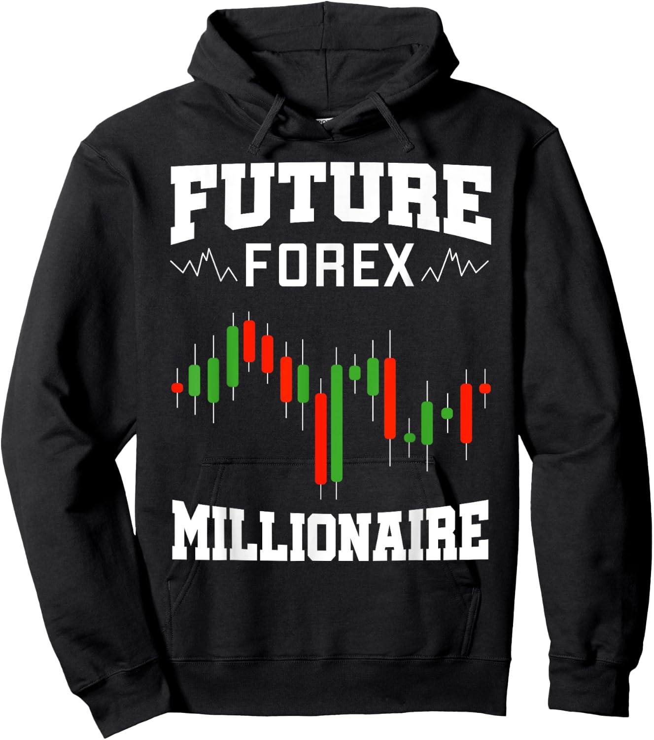 Future Forex Millionaire Traders Forex Trading Investors Hoodie - Hoodie | Black
