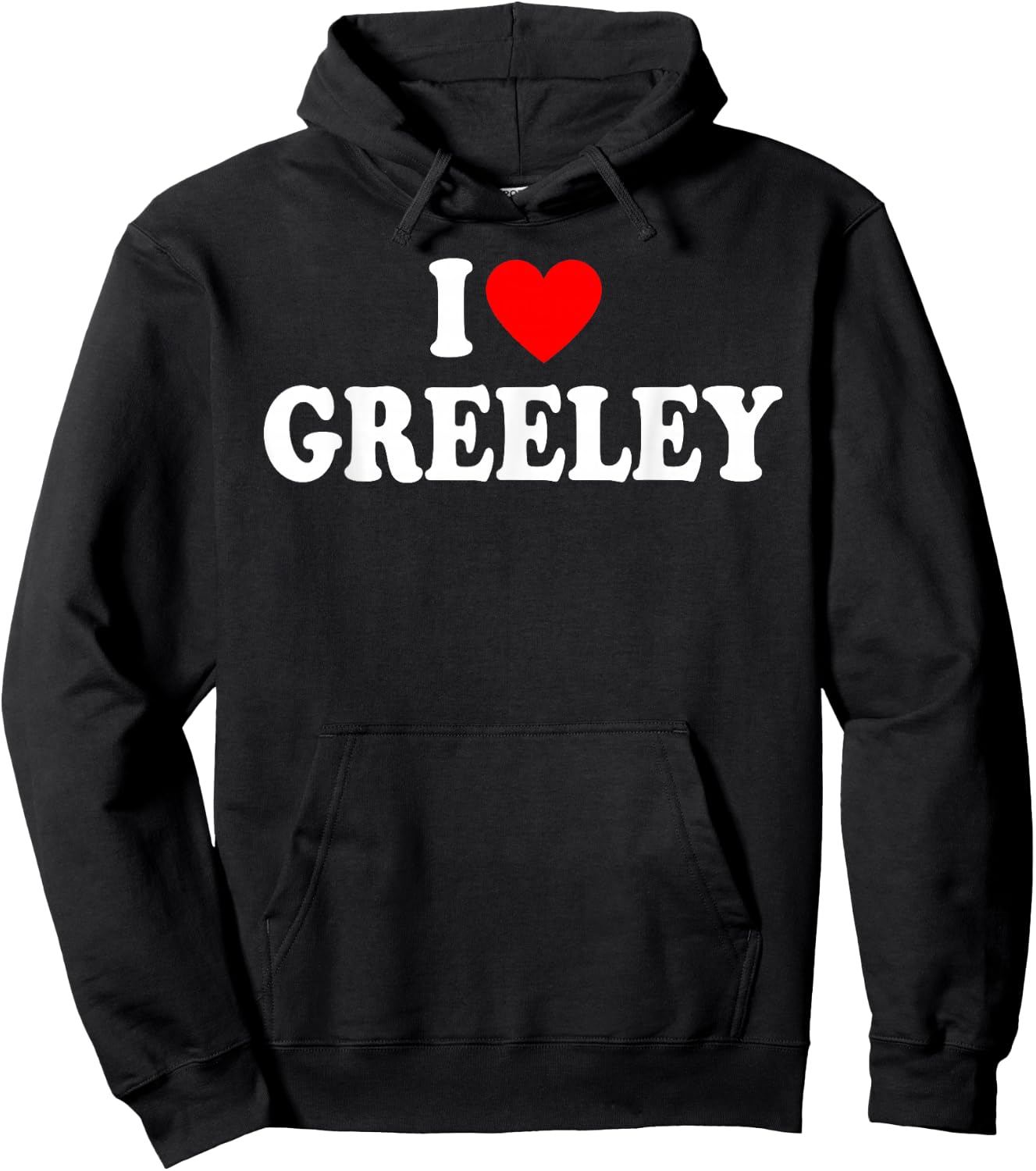 I Love Greeley Colorado Hometown Classic Hoodie - Hoodie | Black