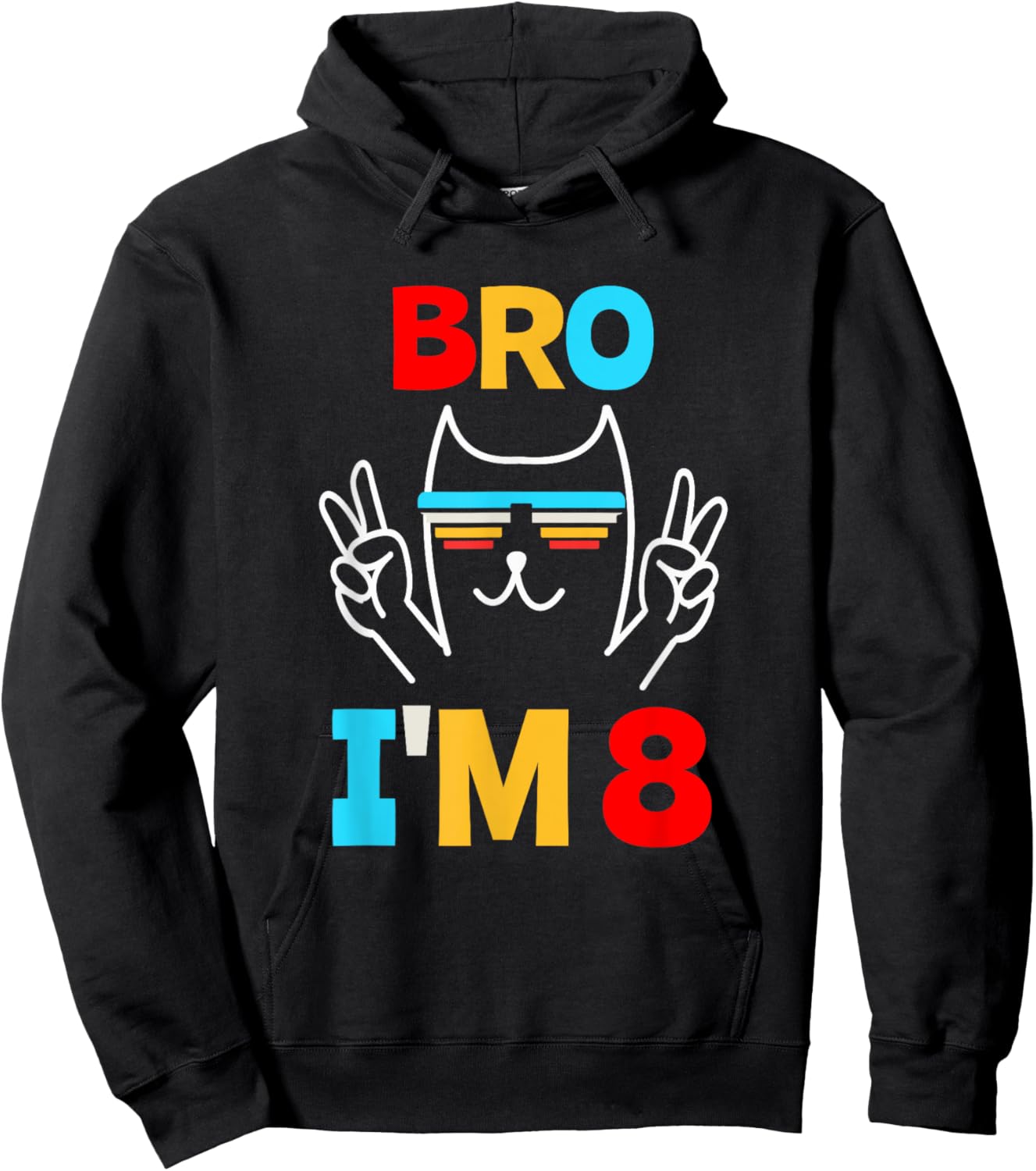 Bro I'm 8 Hoodie - Hoodie | Black