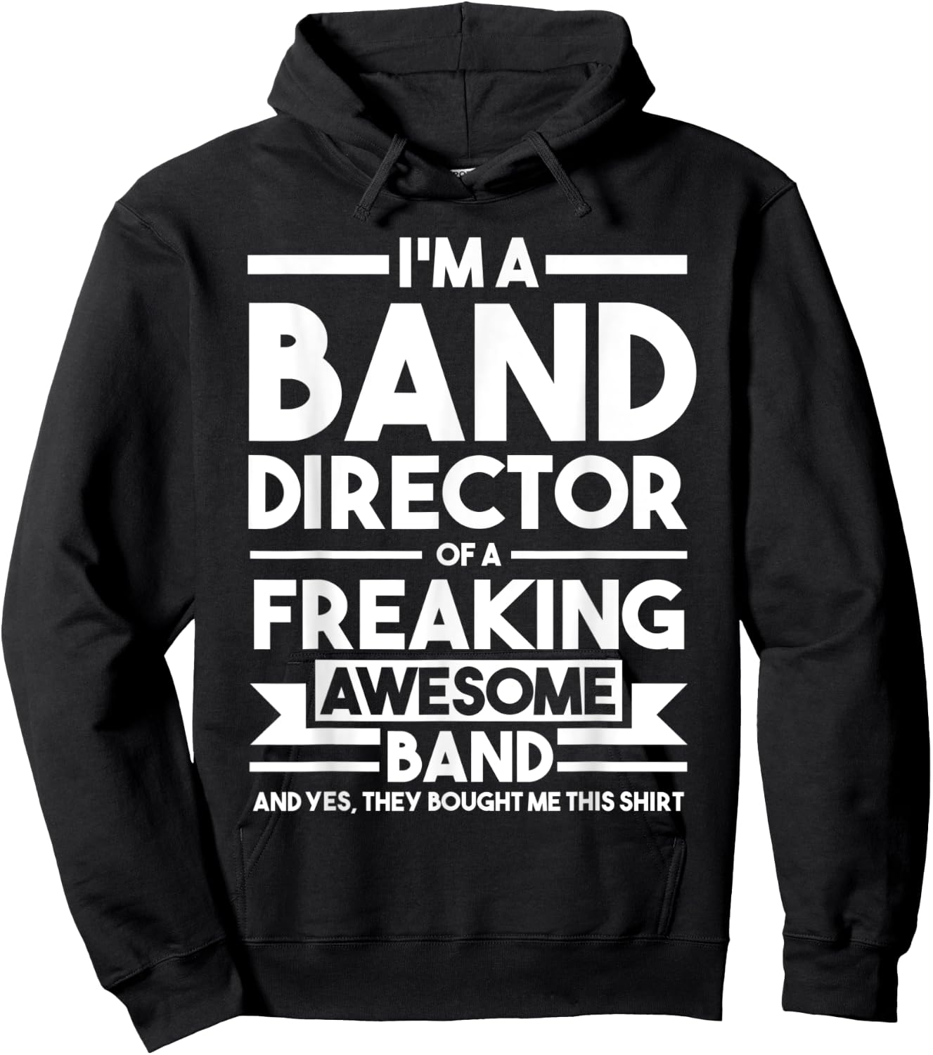 I'm a Band Director of an awesome Band Director Hoodie - Hoodie | Black