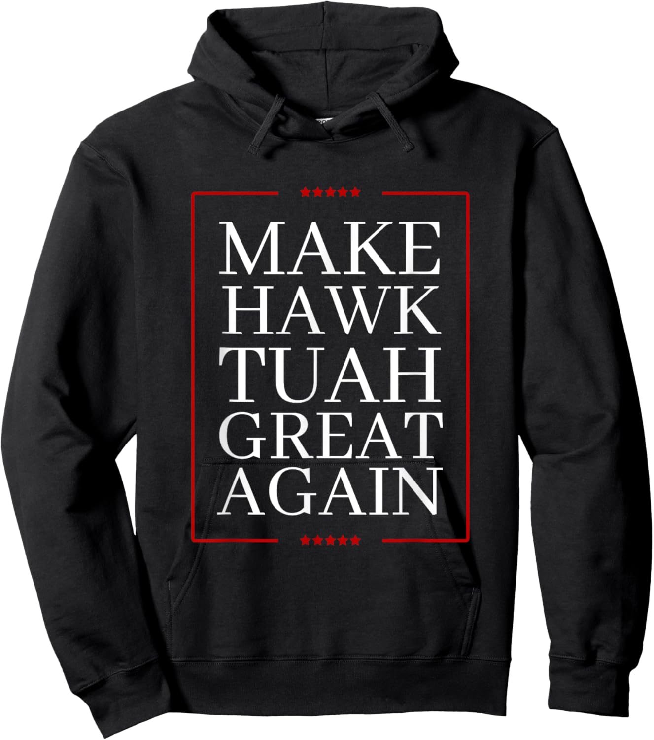 Make Hawk-Tuah Great Again | Spit on that thing fun viral Hoodie - Hoodie | Black
