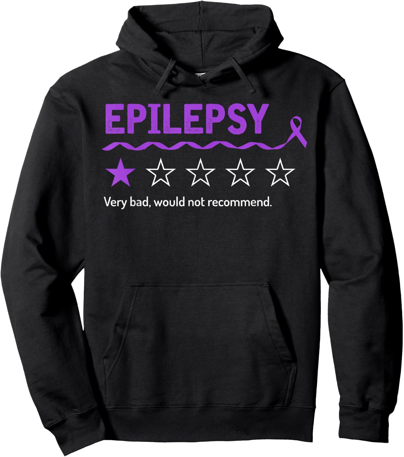Epilepsy Review Very Bad Would Not Recommend 1 Star Rating Hoodie - Hoodie | Black
