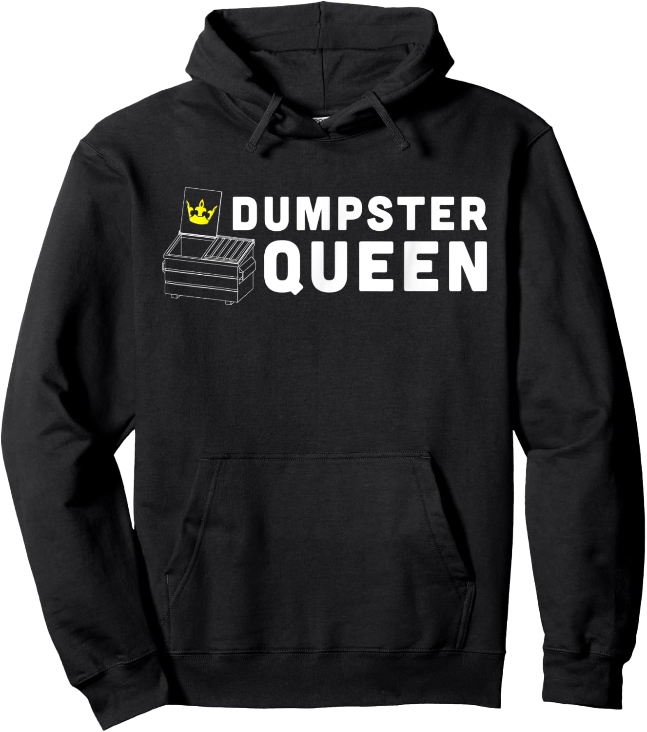Dumpster queen funny dumpster diving Hoodie - Hoodie | Black