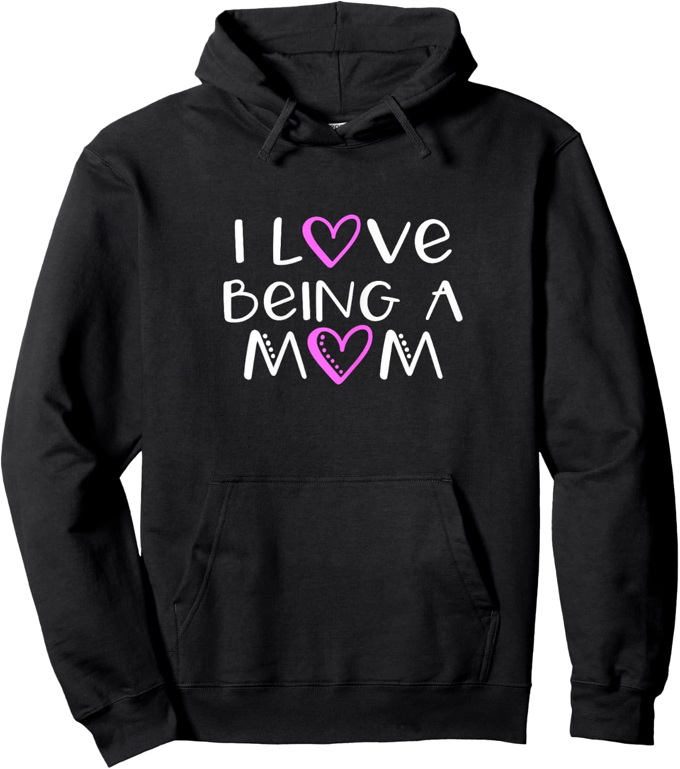 I Love Being A Mom Cute Cool Hoodie - Hoodie | Black