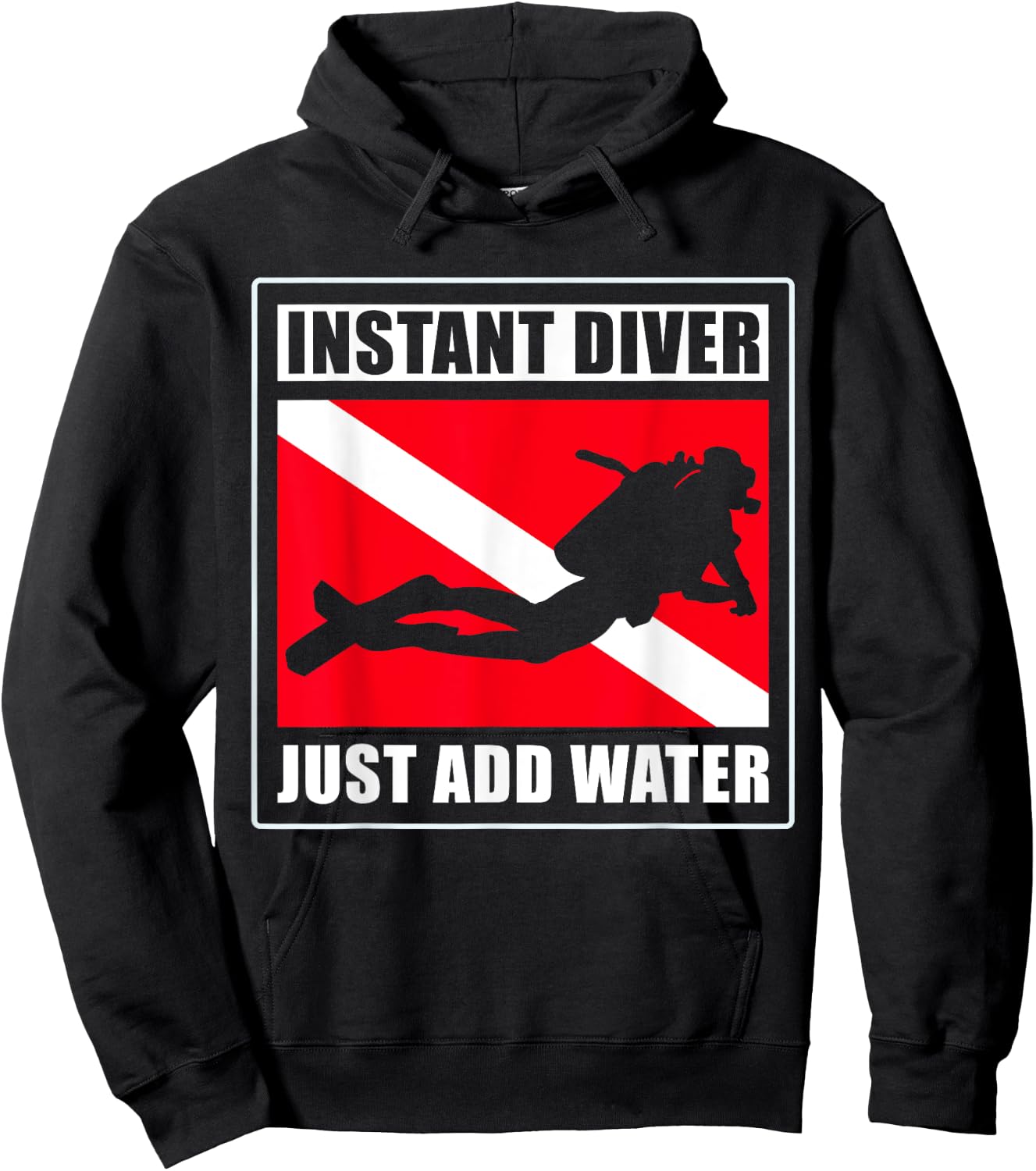 Instant Diver Just Add Water Scuba Diving Diver Hoodie - Hoodie | Black