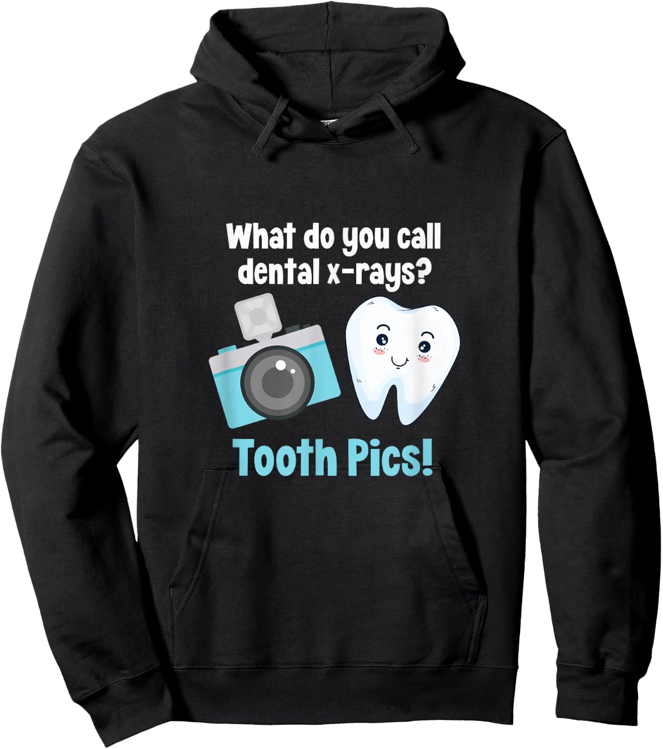 Dental Dentist What Do You Call Dental X-Rays? Tooth Pics Hoodie - Hoodie | Black