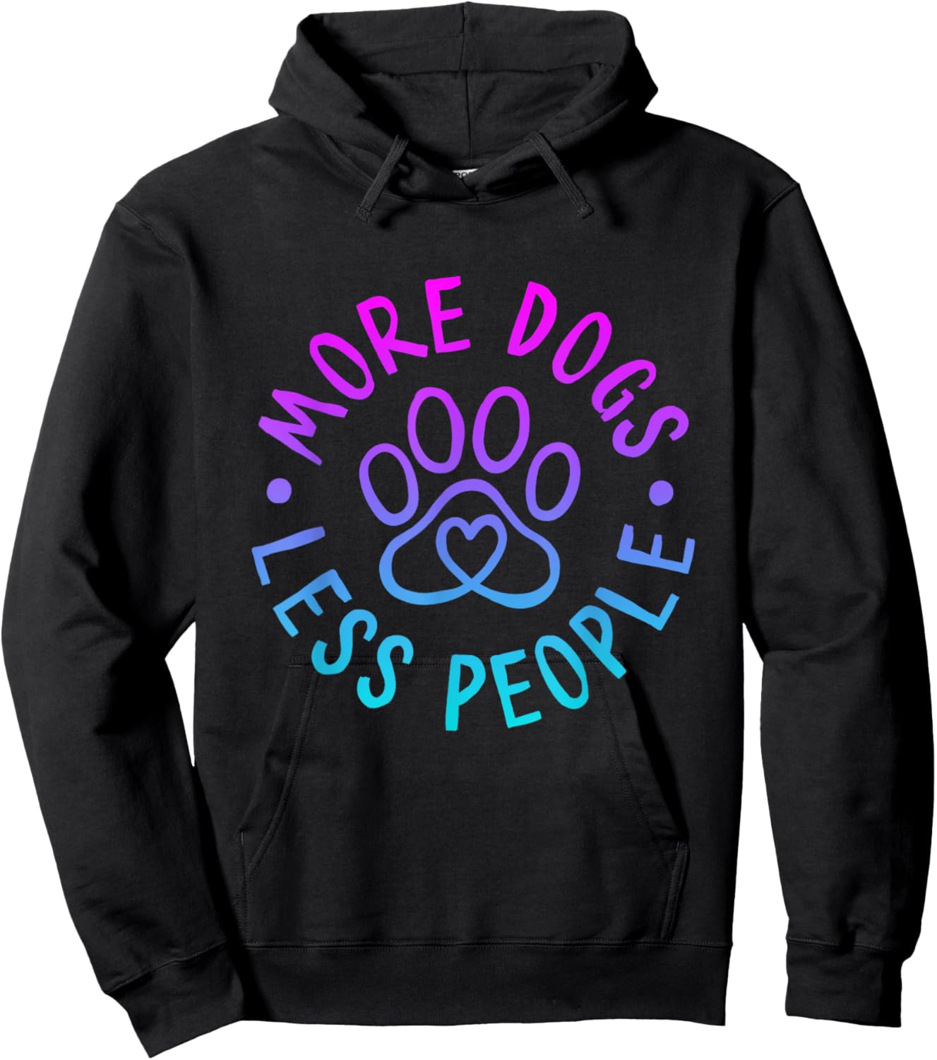 More Dogs Less People Funny Dog Lovers Men Women Hoodie - Hoodie | Black