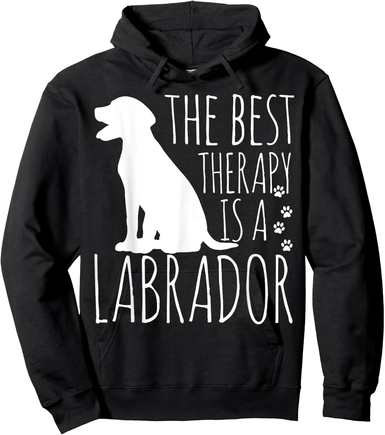 Labrador Retrievers Are The Best Therapy Hoodie - Hoodie | Black
