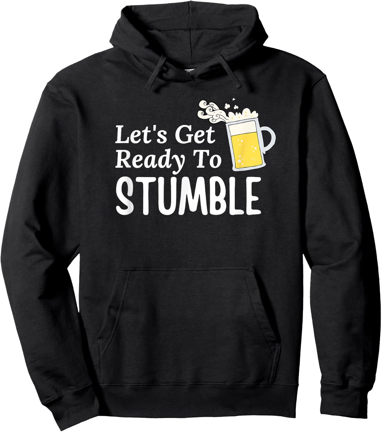 Let's Get Ready To Stumble Hoodie - Hoodie | Black
