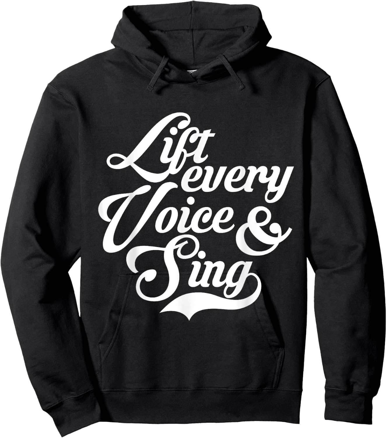 Lift Every Voice and Sing Black African American Anthem Hoodie - Hoodie | Black