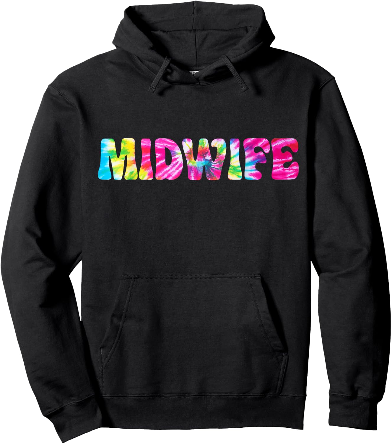 Midwife Tie Dye Midwife Nurse Appreciation Hoodie - Hoodie | Black