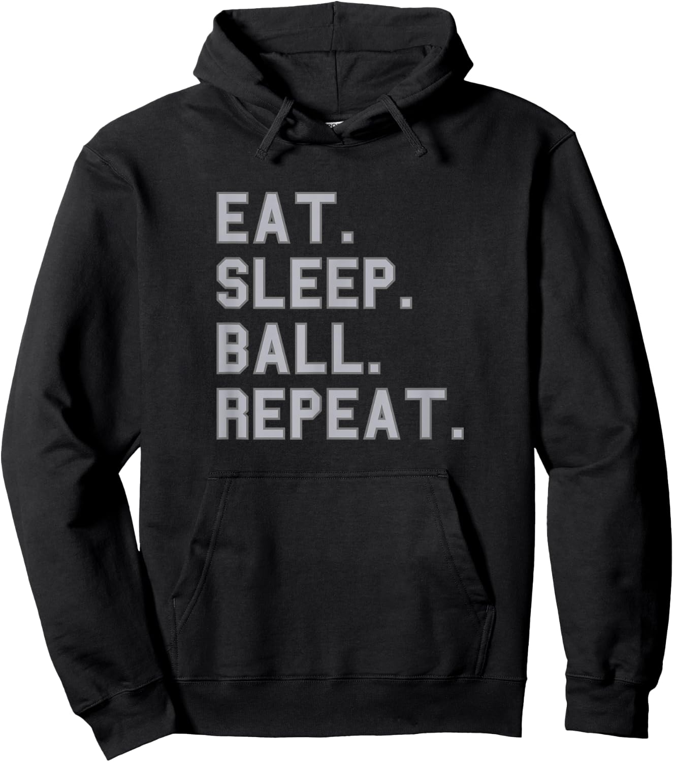Eat. Sleep. Ball. Repeat. School Pride Gag Funny Fan Gray Hoodie - Hoodie | Black