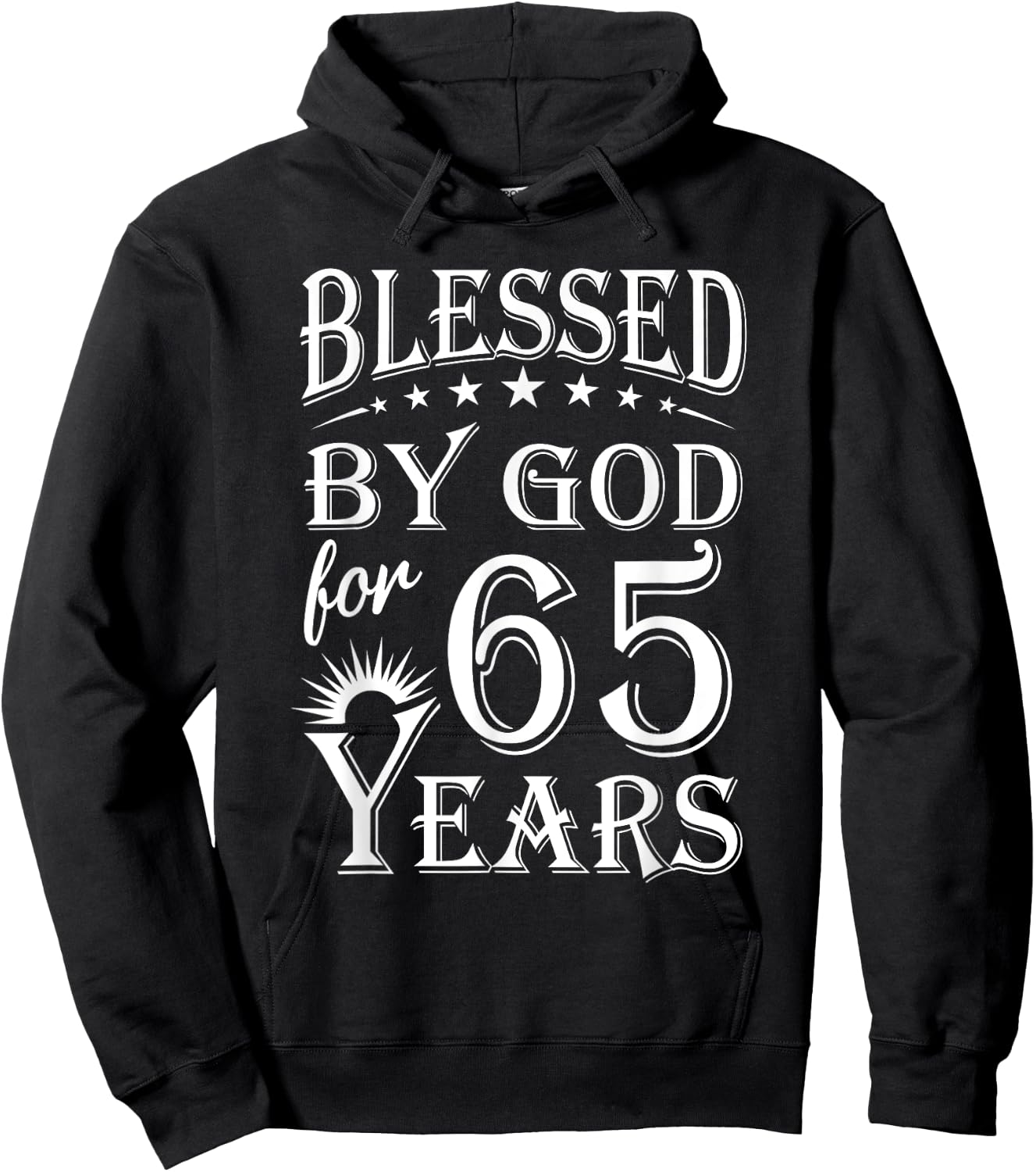 Vintage Blessed by God for 65 years Happy 65th Birthday Hoodie - Hoodie | Black