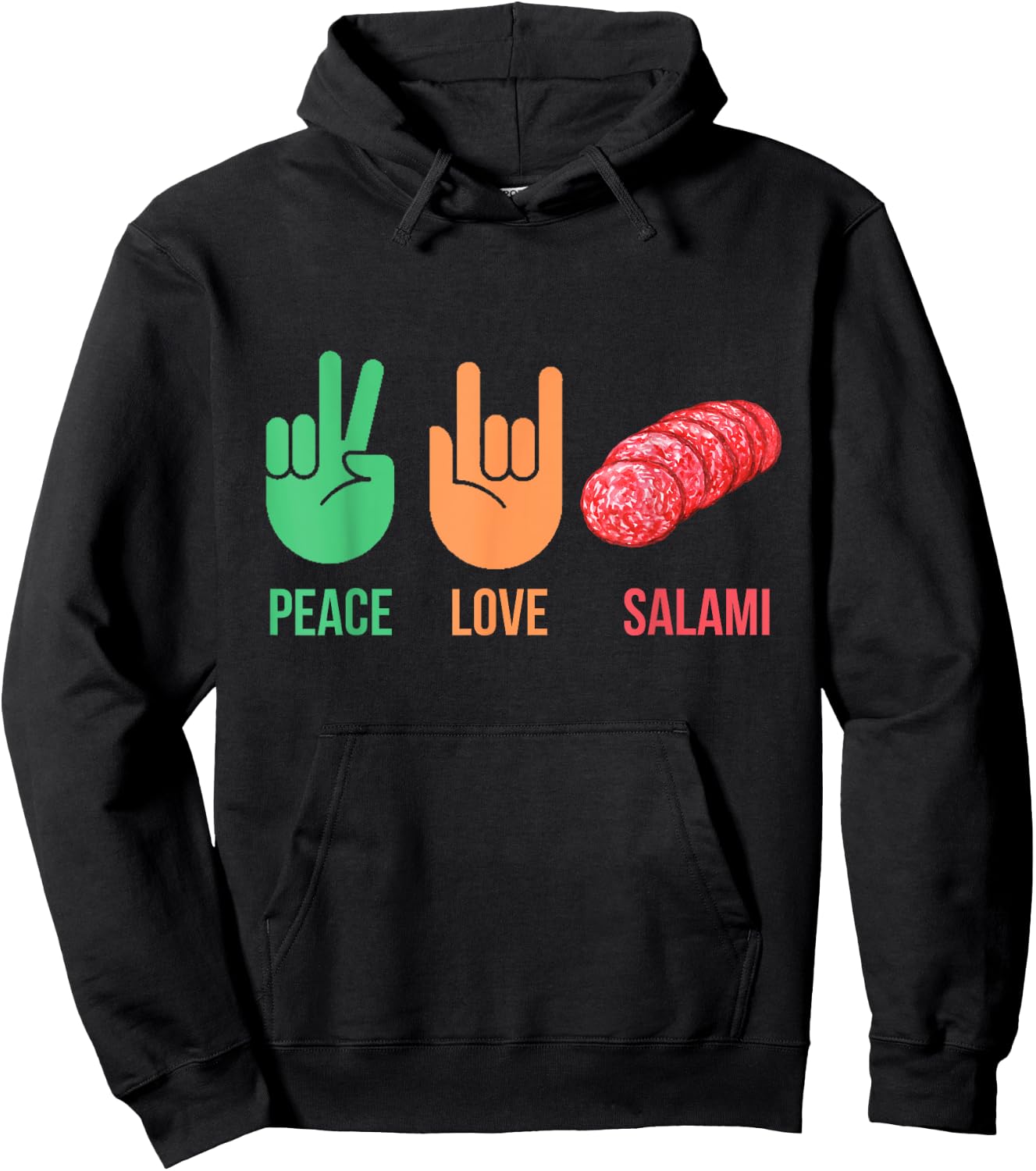 Salami Lover Costume with Peace and Love Signs Funny Italian Hoodie - Hoodie | Black